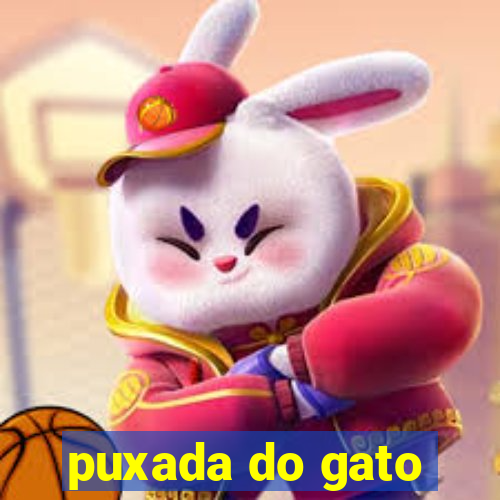 puxada do gato